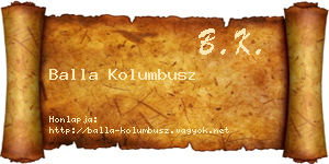 Balla Kolumbusz névjegykártya